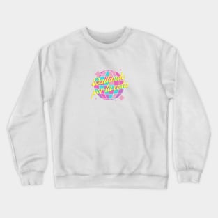 Bailando por la vida motivational spanish slogan Crewneck Sweatshirt